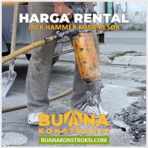 Harga Sewa Jack Hammer Kompresor