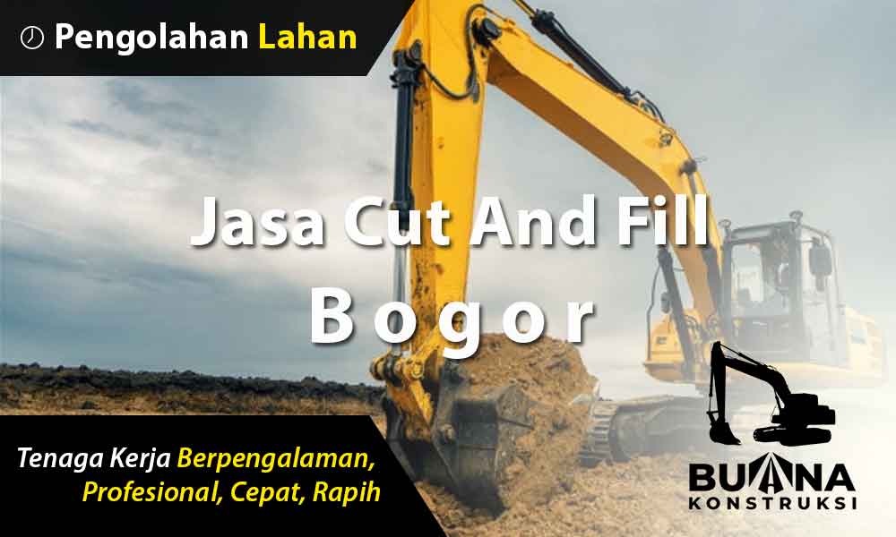 Jasa Cut And Fill Bogor