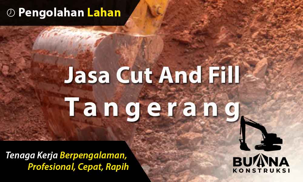 Jasa Cut And Fill Tangerang